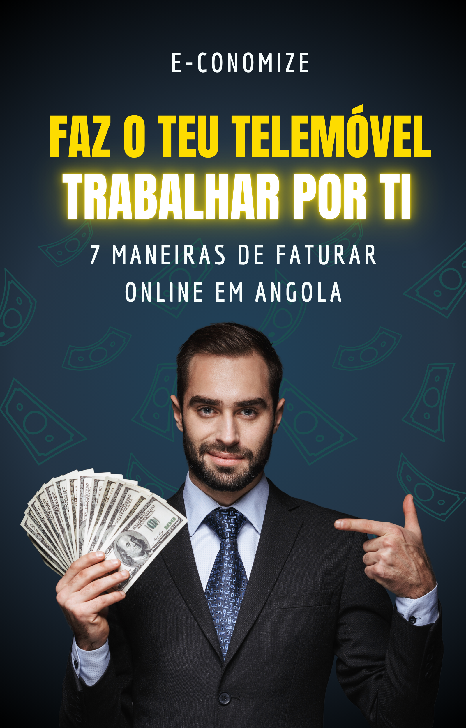 Capa do Ebook — Faz o Teu Telemóvel Trabalhar por Ti